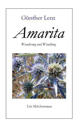 Amarita Wanderung und Wandlung