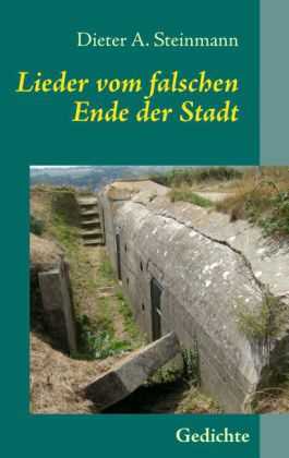 Lieder vom falschen Ende der Stadt