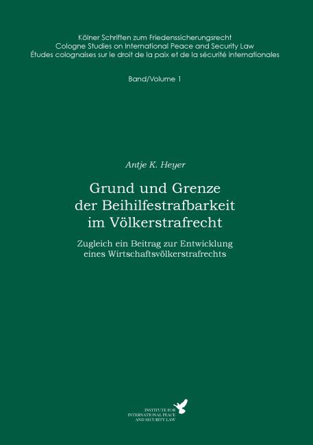 Grund und Grenze der Beihilfestrafbarkeit im Völkerstrafrecht main product photo