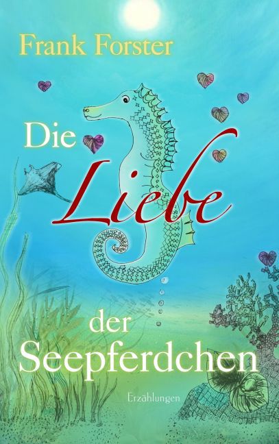 Die Liebe der Seepferdchen main product photo