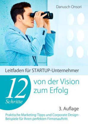 12 Schritte von der Vision zum Erfolg