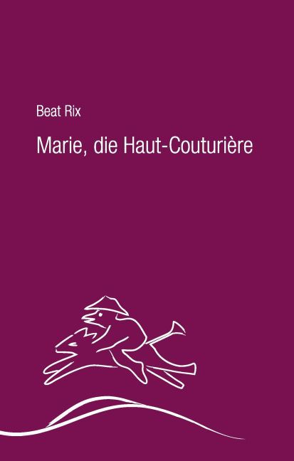 Marie, die Haut-Couturière main product photo