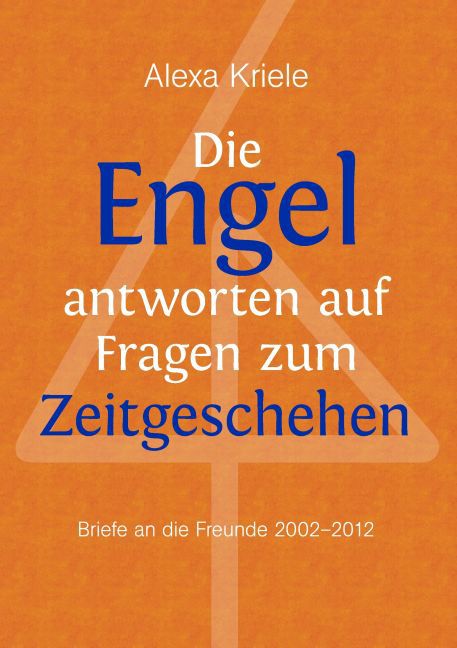 Die Engel antworten auf Fragen zum Zeitgeschehen main product photo