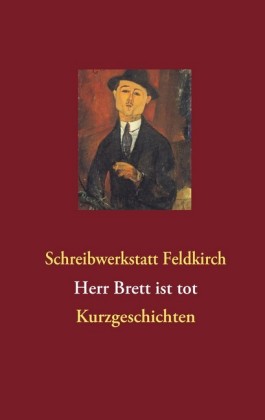Herr Brett ist tot