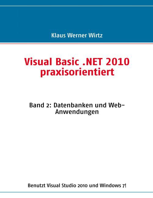 Visual Basic .NET 2010 praxisorientiert main product photo