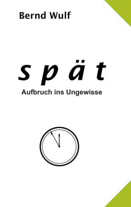 spät