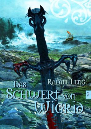 Das Schwert von Wigrid Teil 2
