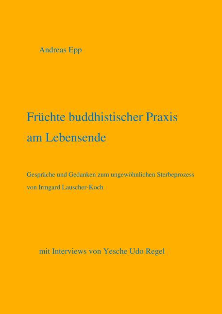 Früchte buddhistischer Praxis am Lebensende main product photo