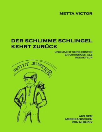 Der schlimme Schlingel kehrt zurück und macht seine ersten Erfahrungen als Redakteur