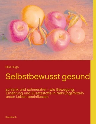 Selbstbewusst gesund