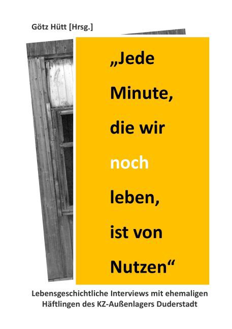 "Jede Minute, die wir noch leben, ist von Nutzen" main product photo