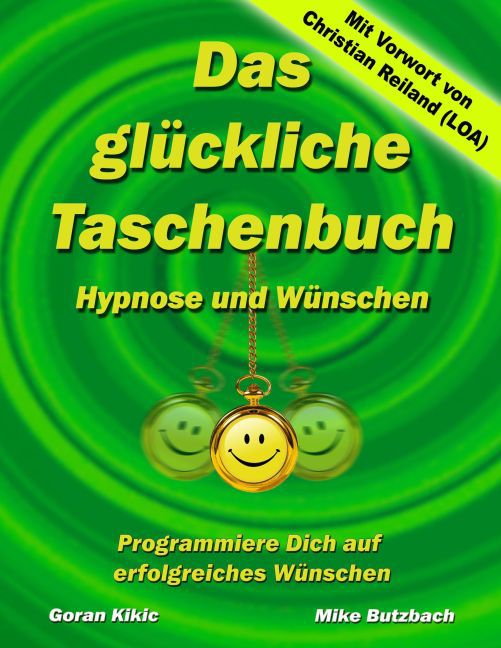Das glückliche Taschenbuch - Wünschen und Hypnose main product photo