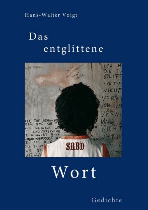 Das entglittene Wort