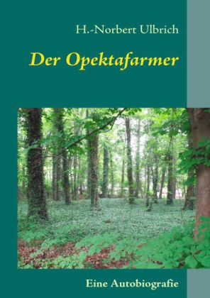Der Opektafarmer