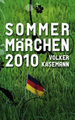 Sommermärchen 2010