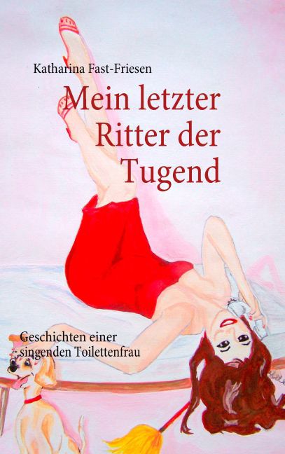 Mein letzter Ritter der Tugend main product photo