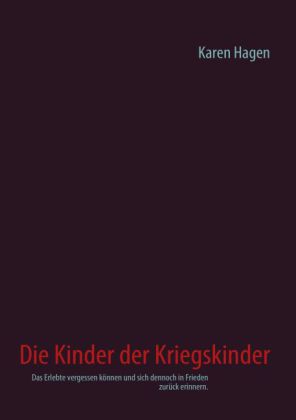 Die Kinder der Kriegskinder