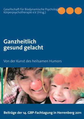 Ganzheitlich gesund gelacht