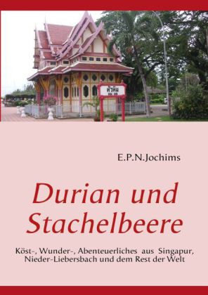 Durian und Stachelbeere