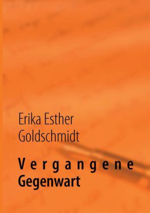 Vergangene Gegenwart