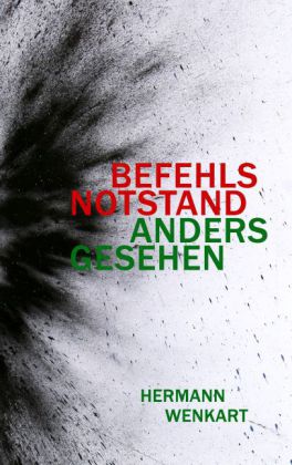 Befehlsnotstand anders gesehen