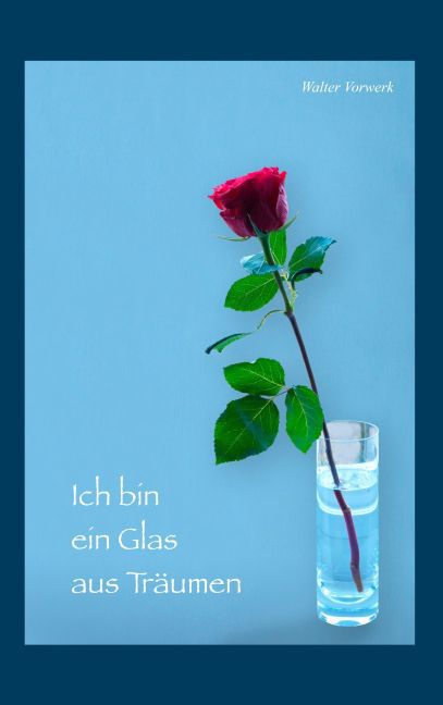 Ich bin ein Glas aus Träumen main product photo