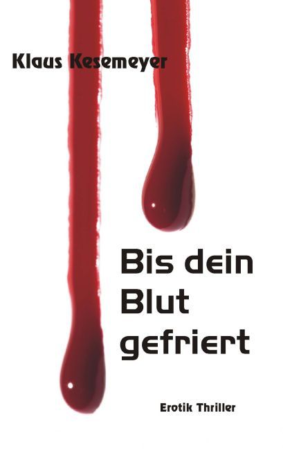 Bis dein Blut gefriert main product photo