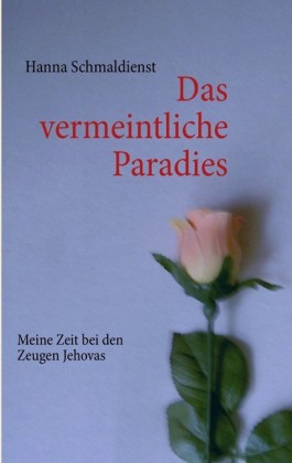Das vermeintliche Paradies