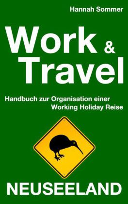 Work and Travel Neuseeland