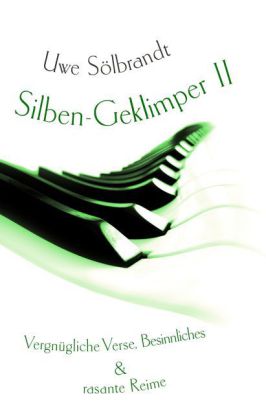 Silben-Geklimper Teil II