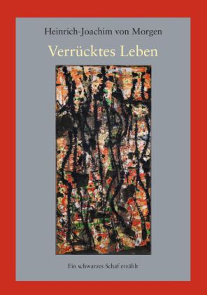 Verrücktes Leben