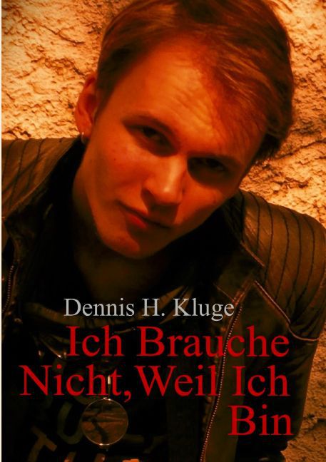Ich Brauche Nicht, Weil Ich Bin main product photo