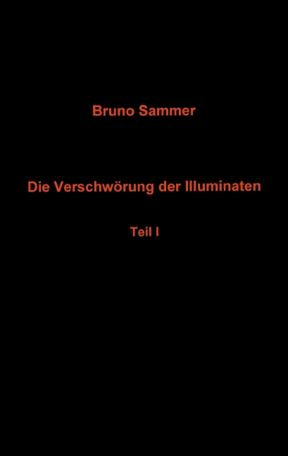 Die Verschwörung der Illuminaten Teil I main product photo