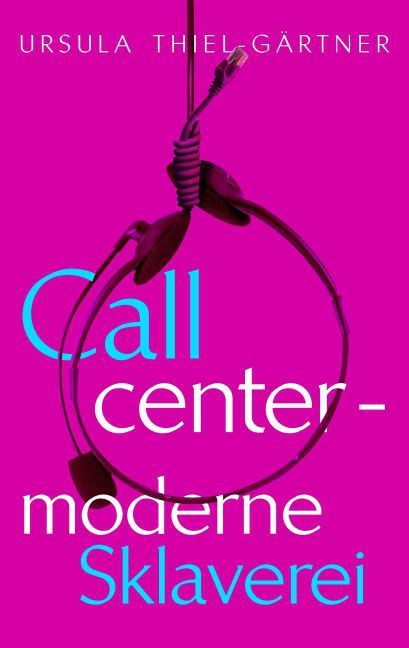 Callcenter - moderne Sklaverei main product photo
