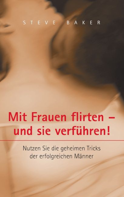 Mit Frauen flirten - und sie verführen main product photo
