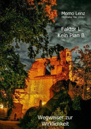 Faktor L Kein Plan B