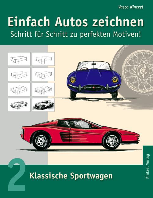 Einfach Autos zeichnen - Schritt für Schritt zu perfekten Motiven! main product photo
