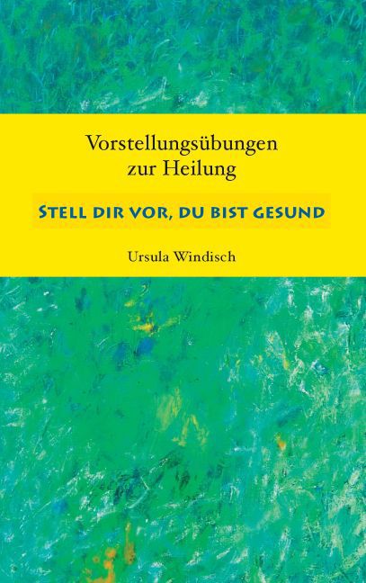 Stell dir vor, du bist gesund main product photo