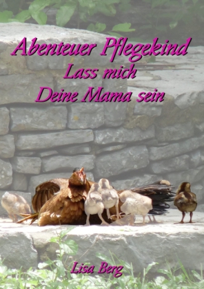Abenteuer Pflegekind