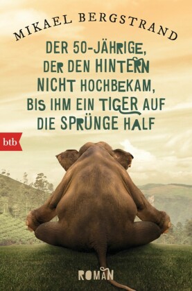 Der Fünfzigjährige, der den Hintern nicht hochbekam, bis ihm ein Tiger auf die Sprünge half