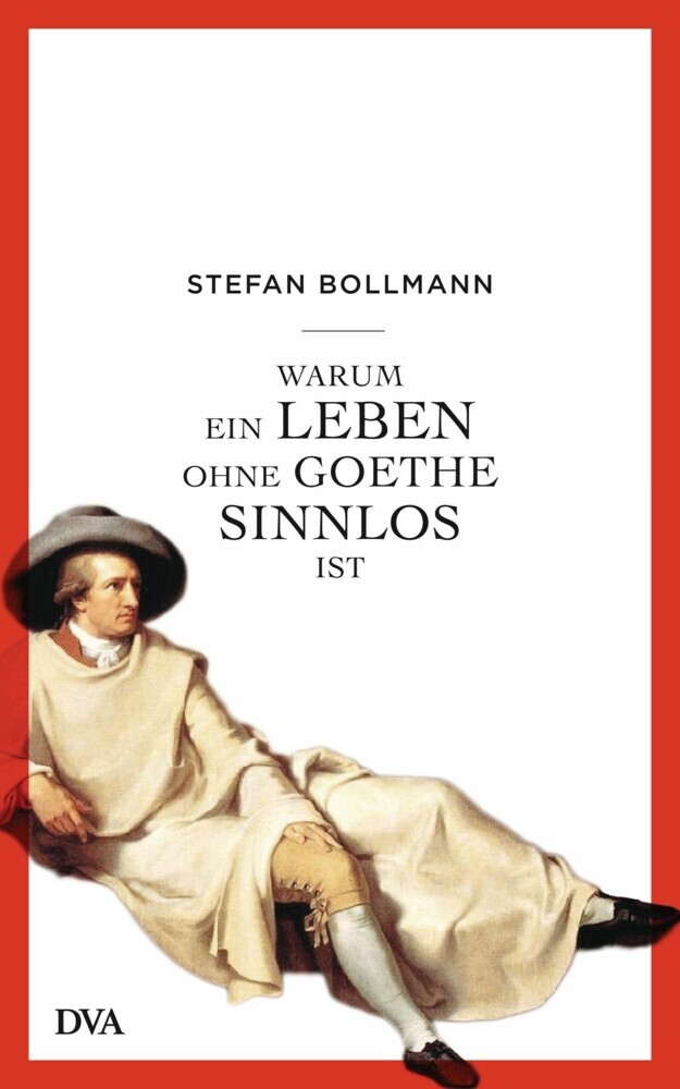 Warum ein Leben ohne Goethe sinnlos ist main product photo