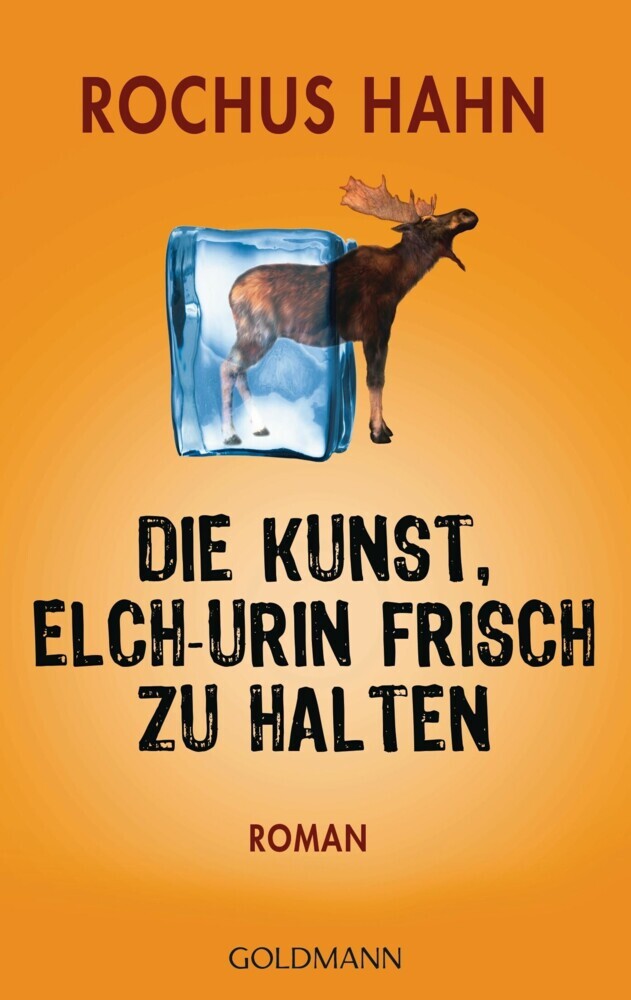 Die Kunst, Elch-Urin frisch zu halten main product photo