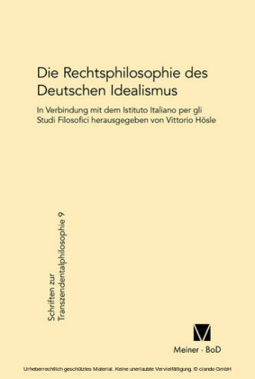 Die Rechtsphilosophie des deutschen Idealismus