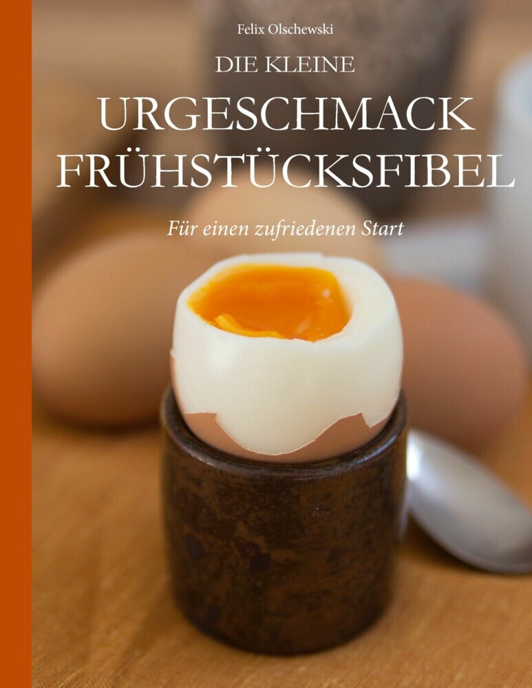 Die kleine Urgeschmack Frühstücksfibel main product photo