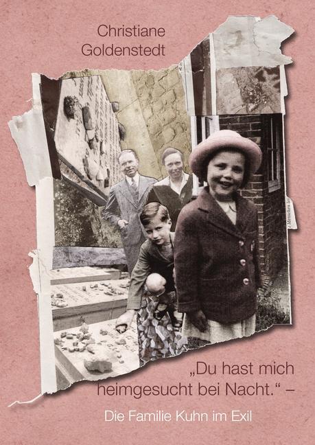 "Du hast mich heimgesucht bei Nacht." - Die Familie Kuhn im Exil main product photo