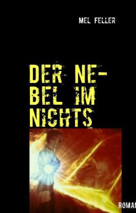 Der Nebel im Nichts
