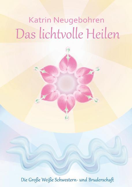 Das lichtvolle Heilen main product photo