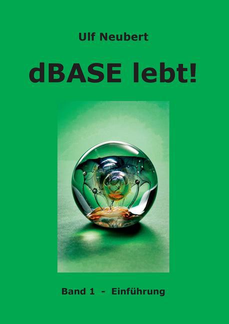 dBase lebt! Band 1 main product photo