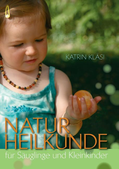Naturheilkunde für Säuglinge und Kleinkinder main product photo