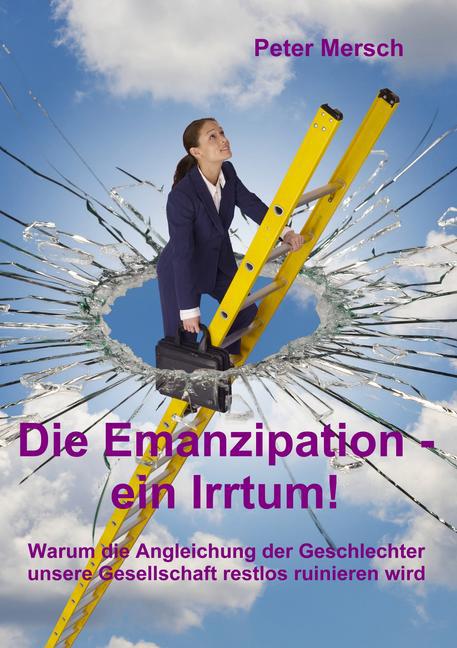 Die Emanzipation - ein Irrtum! main product photo